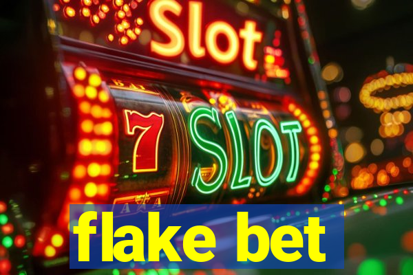 flake bet